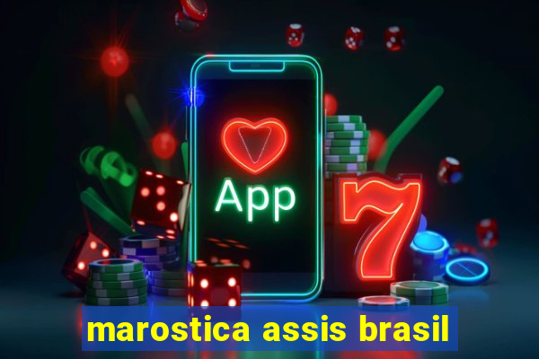 marostica assis brasil